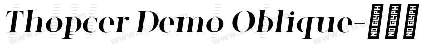 Thopcer Demo Oblique字体转换